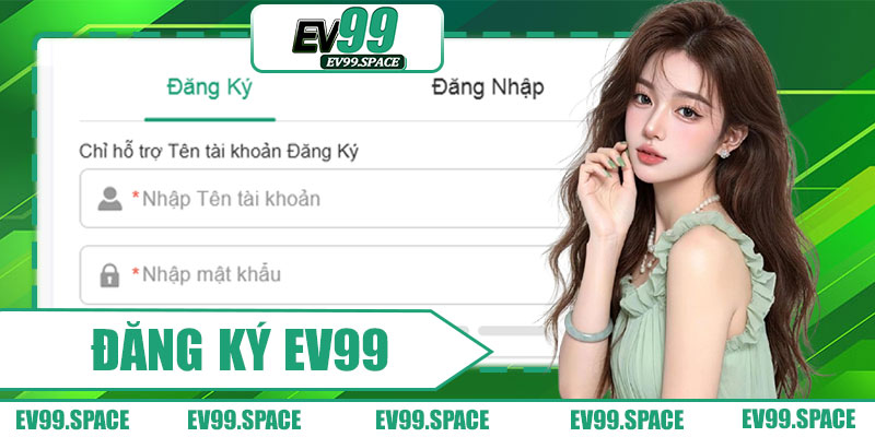 Đăng Ký EV99