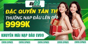 Khuyến Mãi Nạp Đầu EV99