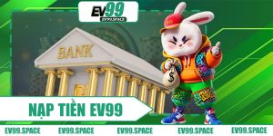 Nạp Tiền EV99